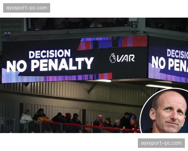 英超联盟确认，下赛季起将启用新的VAR沟通解释流程